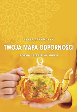 Okadka ksiki - Twoja mapa odpornoci