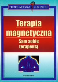 Okadka ksiki - Terapia magnetyczna. Sam sobie terapeut