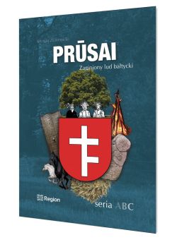 Okadka ksiki - Prūsai (Prusy). Zaginiony lud batycki