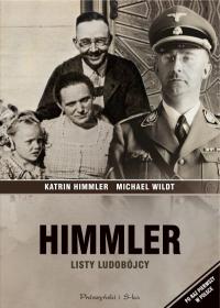 Okadka ksiki - Himmler. Listy ludobjcy