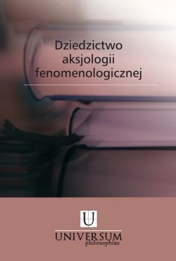 Okadka ksiki - Dziedzictwo aksjologii fenomenologicznej