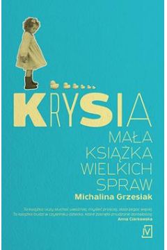 Okadka ksiki - Krysia. Maa ksika wielkich spraw