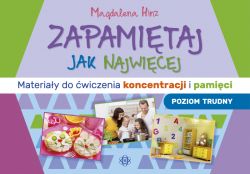 Okadka ksiki - Zapamitaj jak najwicej. Poziom trudny. Materiay do wiczenia koncentracji i pamici