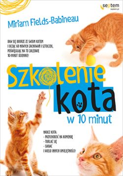 Okadka ksiki - Szkolenie kota w 10 minut