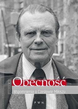 Okadka ksiki - Obecno Wspomnienia o Czesawie Mioszu