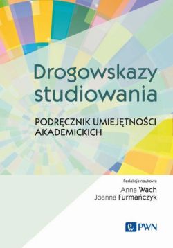 Okadka ksiki - Drogowskazy studiowania. Podrcznik umiejtnoci akademickich