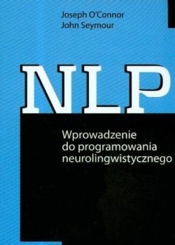 Okadka ksiki - NLP. Wprowadzenie do programowania neurolingwistycznego.