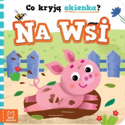 Okadka ksiki - Co kryj okienka? Na wsi