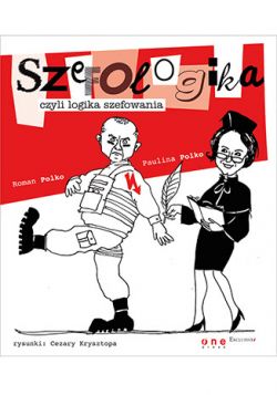 Okadka ksiki - Szefologika, czyli logika szefowania