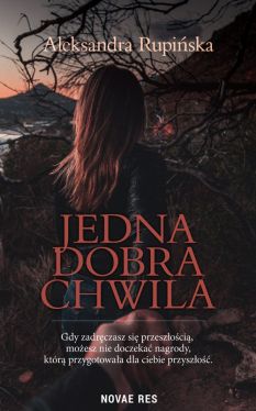 Okadka ksiki - Jedna dobra chwila