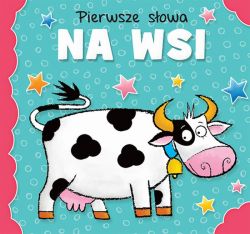 Okadka ksiki - Pierwsze sowa. Na wsi