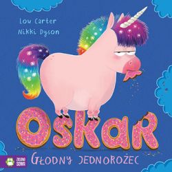 Okadka ksiki - Oskar. Godny jednoroec