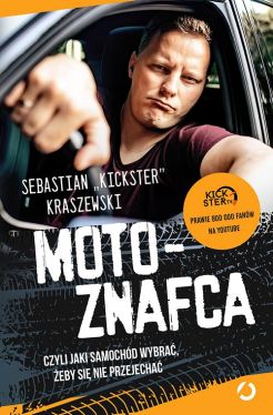 Okadka ksiki - MotoznaFca, czyli jaki samochd wybra, eby si nie przejecha