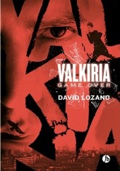 Okadka ksiki - Valkiria. Game Over