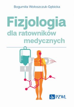 Okadka ksiki - Fizjologia dla ratownikw medycznych