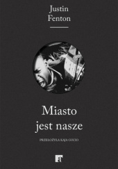 Okadka ksiki - Miasto jest nasze