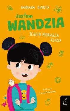 Okadka ksiki - Jestem Wandzia. Jesie pierwsza klasa