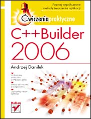 Okadka ksiki - C++Builder 2006. wiczenia praktyczne