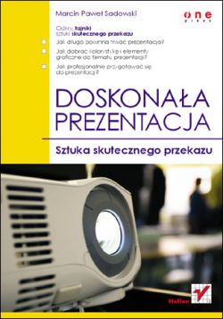 Okadka ksiki - Doskonaa prezentacja. Sztuka skutecznego przekazu