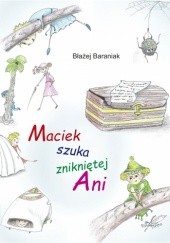 Okadka ksiki - Maciek szuka zniknitej Ani