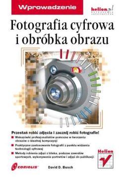 Okadka ksiki - Fotografia cyfrowa i obrbka obrazu. Wprowadzenie