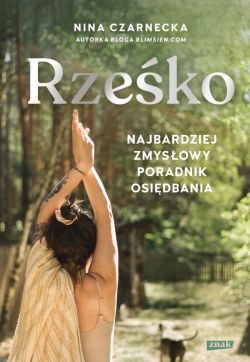 Okadka ksiki - Rzeko. Najbardziej zmysowy poradnik osidbania