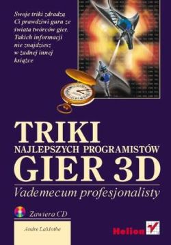 Okadka ksiki - Triki najlepszych programistw gier 3D. Vademecum profesjonalisty