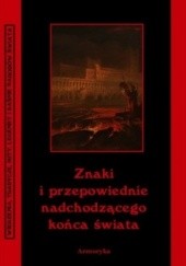 Okadka ksiki - Znaki i przepowiednie nadchodzcego koca wiata