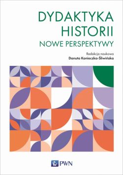 Okadka ksiki - Dydaktyka historii. Nowe perspektywy