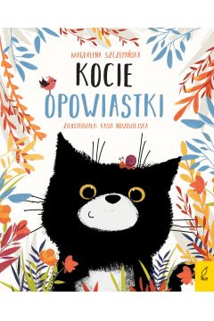 Okadka ksiki - Kocie opowiastki. Cynamon zwany Ancymonem