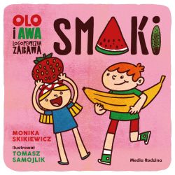 Okadka ksiki - Olo i Awa. Logopedyczna zabawa. Smaki