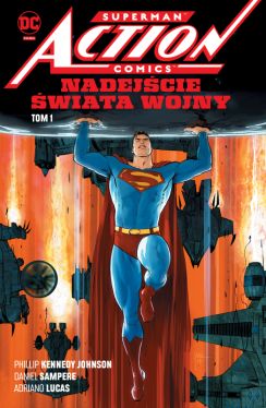 Okadka ksiki - Superman Action Comics. Nadejcie wiata Wojny. Tom 1