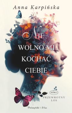 Okadka ksiki - Nie wolno mi kocha ciebie