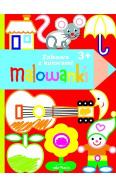 Okadka ksiki - Malowanki. Zabawa z kolorami 3+