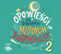 Okadka ksiki - Opowieci na dobranoc dla modych buntowniczek 2. Audiobook