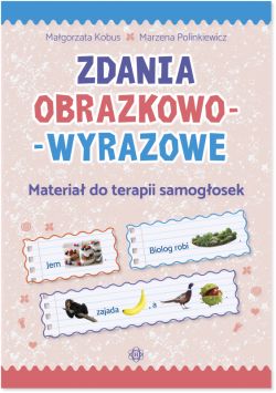 Okadka ksiki - Zdania obrazkowo-wyrazowe. Materia do terapii samogosek