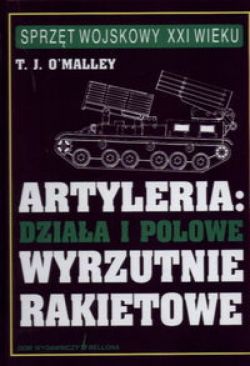 Okadka ksiki - Artyleria: dziaa i polowe wyrzutnie rakietowe