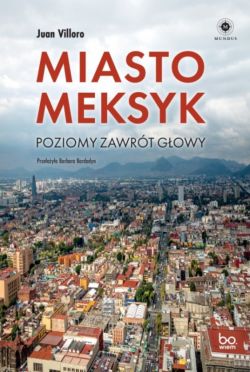 Okadka ksiki - Miasto Meksyk. Poziomy zawrt gowy