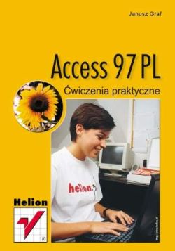 Okadka ksiki - Access 97. wiczenia praktyczne