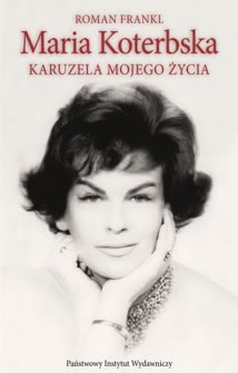 Okadka ksiki - Maria Koterbska. Karuzela mojego ycia