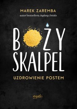 Okadka ksiki - Boy skalpel. Uzdrowienie postem