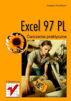 Okadka ksiki - Excel 97 PL. wiczenia praktyczne