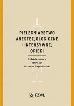 Okadka ksiki - Pielgniarstwo anestezjologiczne i intensywnej terapii