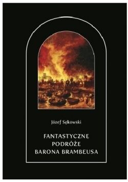 Okadka ksiki - Fantastyczne podre barona Brambeusa