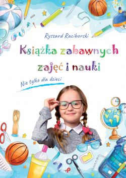 Okadka ksiki - Ksika zabawnych zaj i nauki