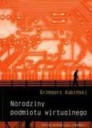 Okadka ksiki - Narodziny podmiotu wirtualnego. Narracja. Dyskurs. Deixis