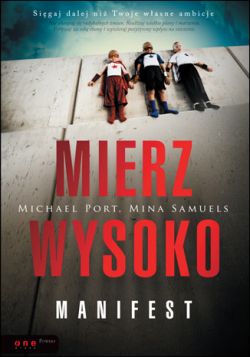 Okadka ksiki - Mierz wysoko. Manifest