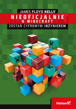 Okadka ksiki - Minecraft. Zosta cyfrowym inynierem