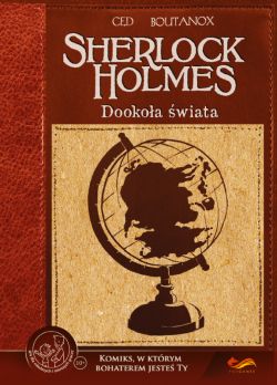 Okadka ksiki - Komiksy paragrafowe. Sherlock Holmes. Dookoa wiata