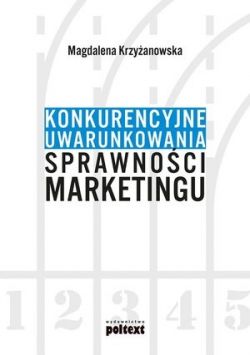 Okadka ksiki - Konkurencyjne uwarunkowania sprawnoci marketingu